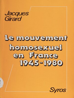 cover image of Le mouvement homosexuel en France